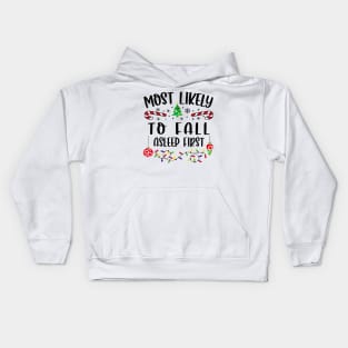 Most Likely To Fall Asleep First Funny Christmas Kids Hoodie